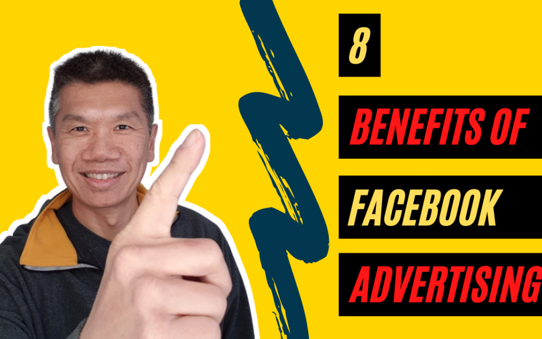Are Facebook Ads Worth It? The 8 Benefits of Facebook Advertising