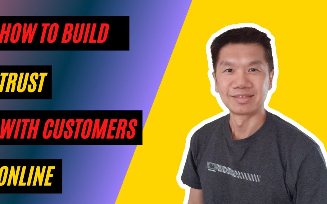 How To Build Trust With Customers Online