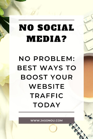 Pinterest pin on how to get traffic to yuor website without social media