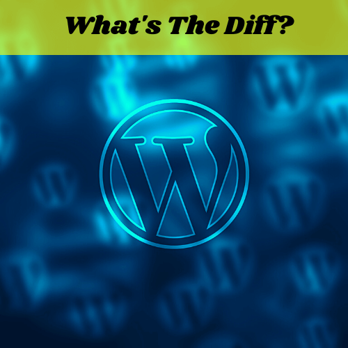 The difference between the two WordPress platforms.