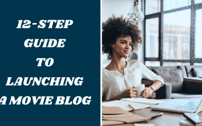 How to Start a Movie Blog in 2023