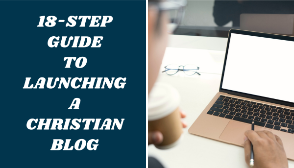 How to Start a Christian Blog And Earn Money Blogging