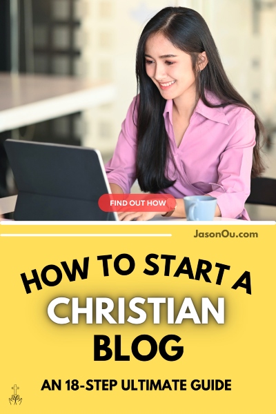 A Pinterest pin on how to start a Christian blog now.