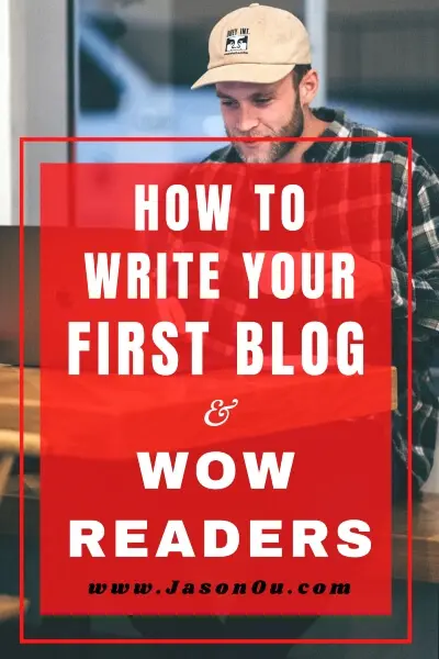 Pinterest pin on how to write your first blog post and wow readers.