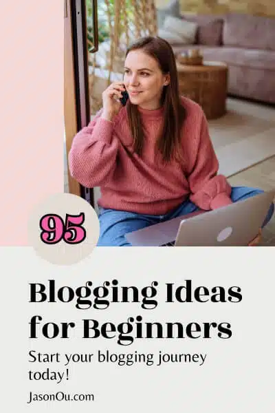 Pinterest pin of a female blogger blogging and on the cell phone talking with an overlay text 95 blogging ideas for bloggers.