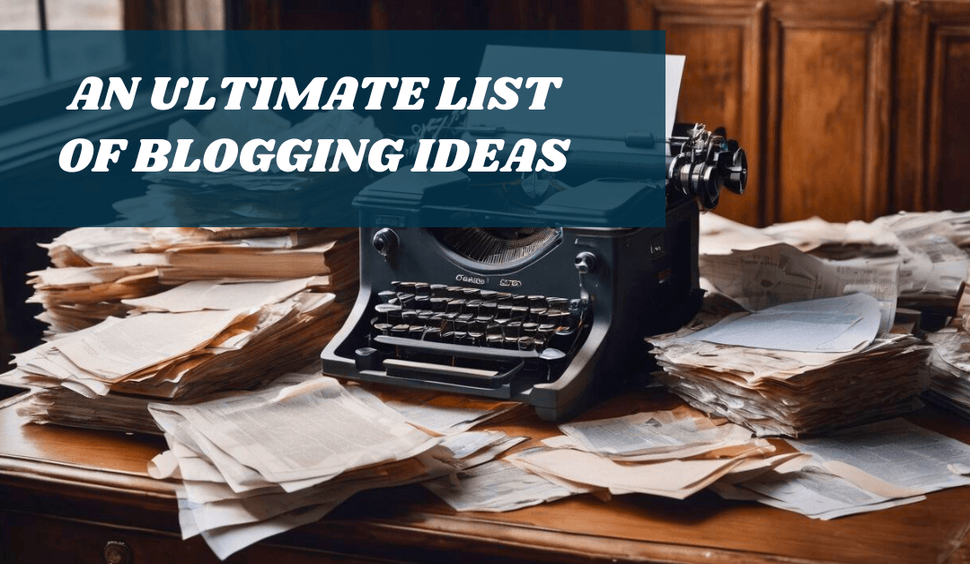 95 Blogging Ideas for Beginners :Easy Topics to Spark Creativity