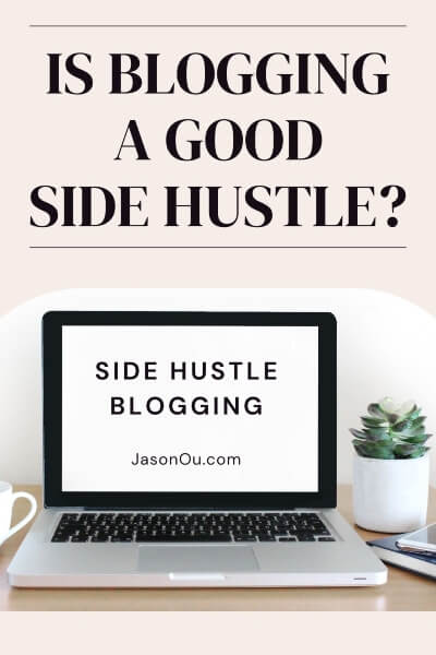 Pinterest pin of an open laptop on a home desk including an overlay text - is blogging a good side hustle.