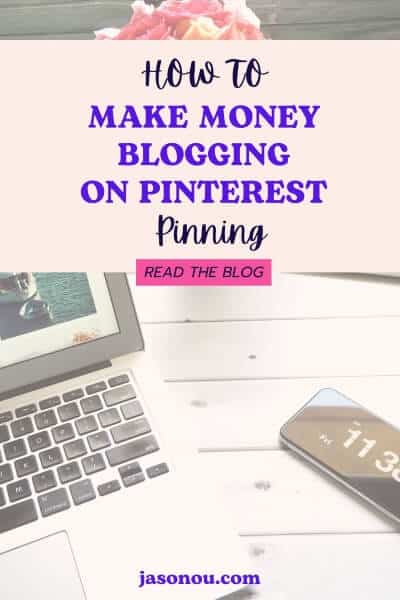 Pinterest pin on how to make money blogging on Pinterest.