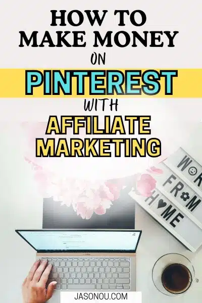 Pin on how to make money on Pinterest with Affiliate Marketing.